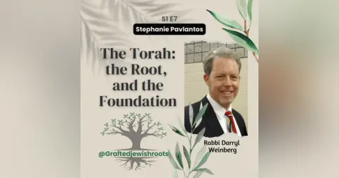 The Torah: The Root and the Foundation