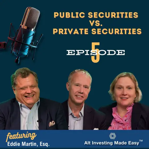 #5 Public vs Private Securities: Costs, Risks & Capital Strategies