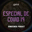 Bonus | Especial de COVID-19 | ConCiencia Podcast