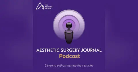 Episode 18: Long-term Outcomes of Ophthalmic and Retinal Artery Occlusion After Cosmetic Facial Filler Injection
