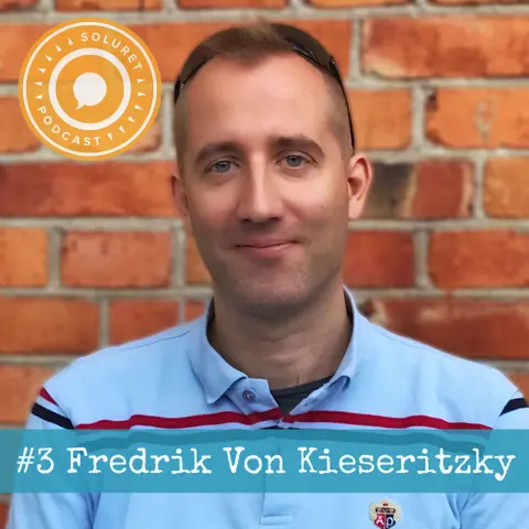 3. Fredrik von Kieseritzky – ”Jag var helt besatt av saker som brann och exploderade.”