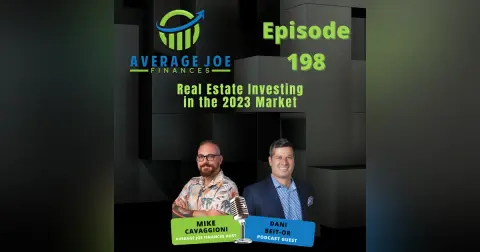 198. Real Estate Investing in the 2023 Market with Danie Beit-Or