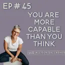 45. Why I Believe in You (and How to Believe in Yourself)