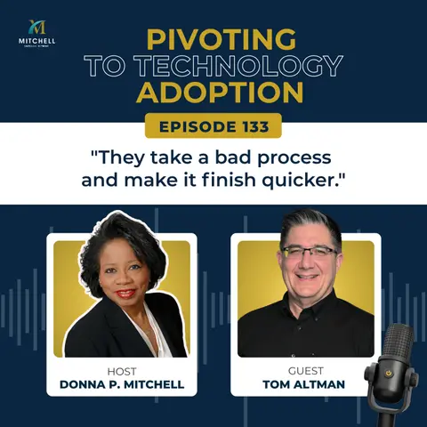 A Bad Process, Finished Quicker. What Leaders Miss Before They Add AI, with Tom Altman