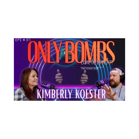 ONLY BOMBS! 7: Kimberly Koester