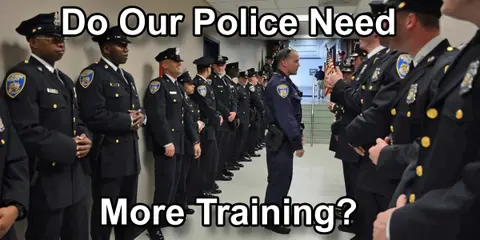 Can Police Training Ever Be Enough?