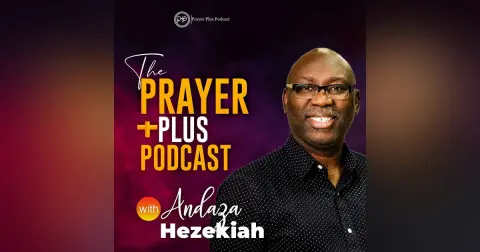The Prayer Plus Podcast