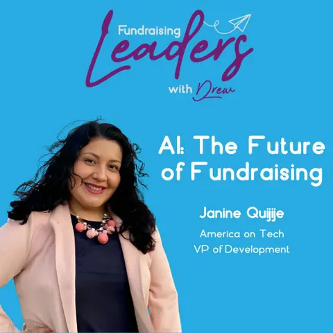 The Future of Fundraising: AI and Innovation | America on Tech's VP of Development, Janine Quijije