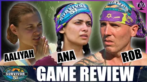 Survivor 51 | Aaliyah Puglia, Ana Sani & Rob Antonson Game Review