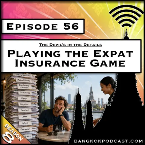 The Devil's in the Details: Playing the Expat Insurance Game [S8.E56]