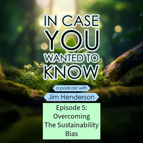 Overcoming The Sustainability Bias