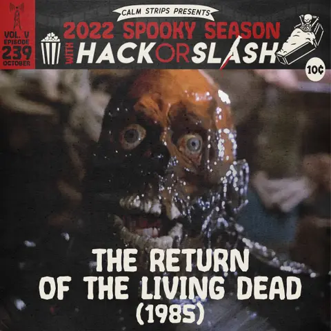 239: The Return of the Living Dead (1985)