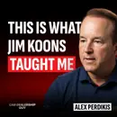 What Jim Koons Taught Alex Perdikis, And What He’s Doing Next | Alex Perdikis, Owner/CEO at Koons Motors Inc