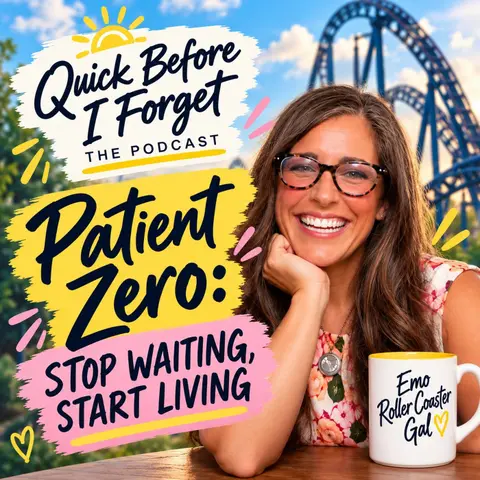 Patient Zero: Stop Waiting, Start Living