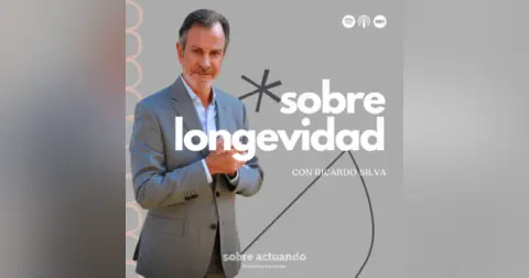 Sobre la Longevidad con Ricardo Silva