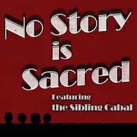No Story Is Sacred