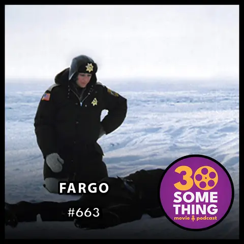 663: "You Betcha" | Fargo (1996)