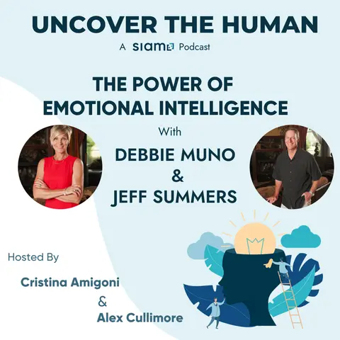 The Power of Emotional Intelligence with Debbie Muno and Jeff Summers