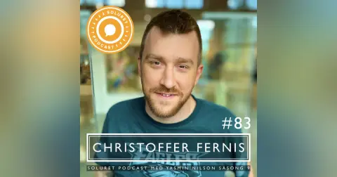 83. Christoffer Fernis – ”Ju mer äkta man är desto mer ser folk det.”