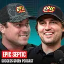Chad Riddersen & Kyle Voss - Epic Septic Co-Founders | Why Boring Businesses Beat Sexy Startups