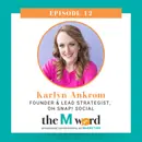 Episode 12: How to Play Social Media’s Long Game