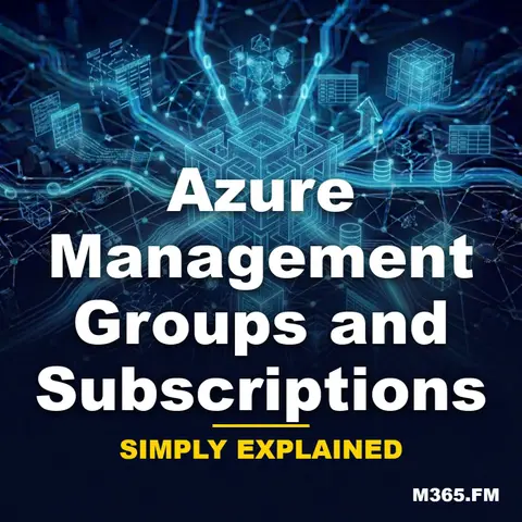 Azure Management Groups and Subscriptions - Simply Explained