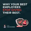 Why Your Best Employees Stop Giving Their Best