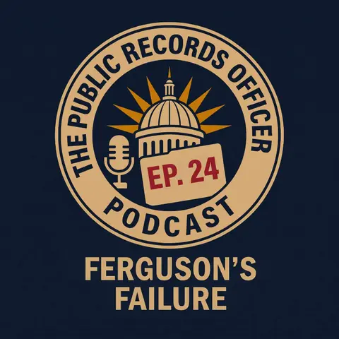 Ep. 24 Ferguson's Failure