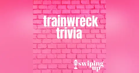 S3 Ep8: Trainwreck Trivia