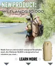 New Product Alert! Wetlands 10,000 Gear Deep Dive