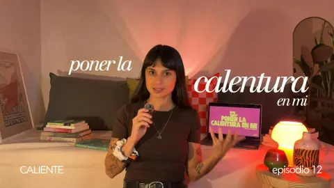 PONER LA CALENTURA EN MI: el eros en lo creativo