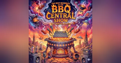 The Best Moments of The BBQ Central Show in 10 Minutes or Less