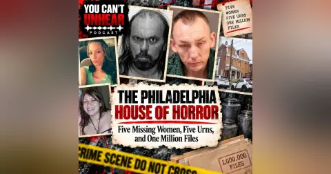 THE PHILADELPHIA HOUSE OF HORROR - Five Missing Women, Five Urns, and One Million Files