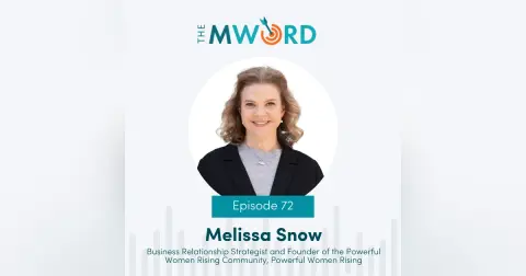 Episode 72: How to Network Authentically with Melissa Snow