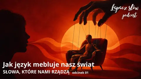 Jak język mebluje nasz świat