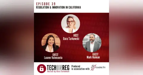 Regulation & Innovation in California
