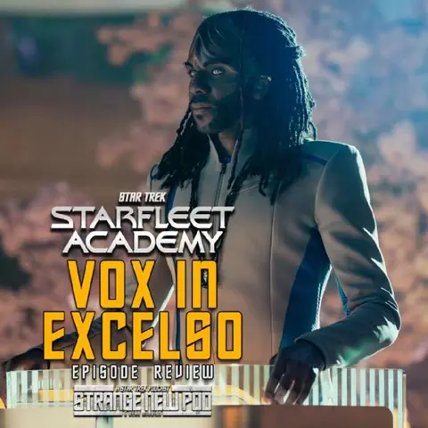 Starfleet Academy "Vox in Excelso" Review