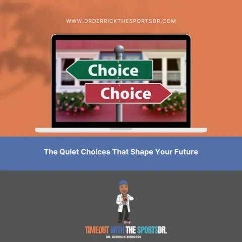 The Quiet Choices That Shape Your Future