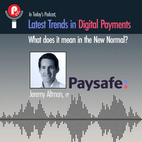 Latest Trends in Digital Payments: What does it mean in the New Normal?