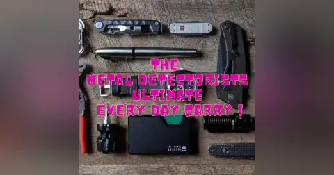 The Metal Detectorists Ultimate EDC