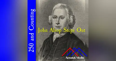 John Alsop Steps Out–July 16, 1776