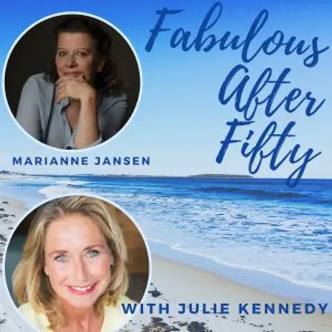 FABULOUS AFTER FIFTY! EPISODE 72 – MARIANNE JANSEN- WOMEN IN ART and Self Perception