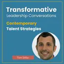Contemporary Talent Strategies with Tom Skiba