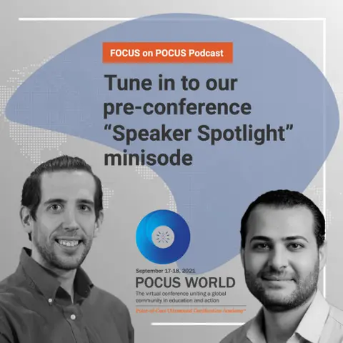 Minisode: Experts Gear Up for POCUS World