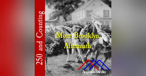 More Brooklyn Aftermath–September 5, 1776