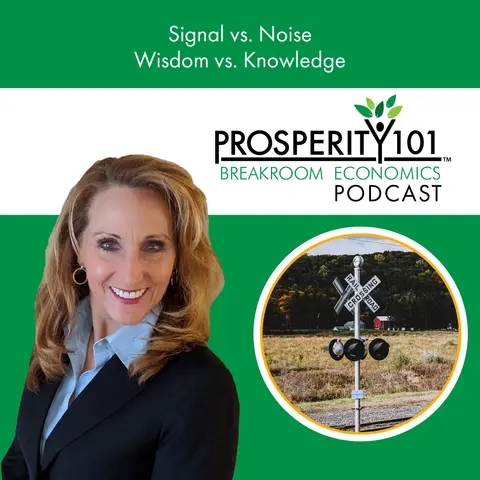 Signal vs. Noise – Wisdom vs. Knowledge [Ep. 119]