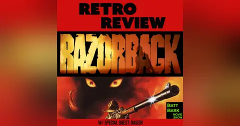 Retro Review: RAZORBACK (1984) w/ Special Guest: Dasein