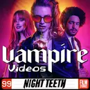 99. Night Teeth (2021) with Dee Molumby