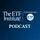 The ETF Institute Podcast