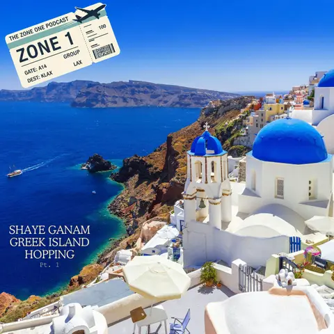 Greek Island Hopping with Shaye Ganam Part 1